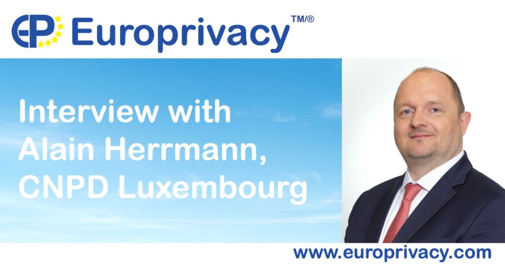 Alain Herrmann, Commissioner,  Luxembourg Data Protection Authority (CNPD)